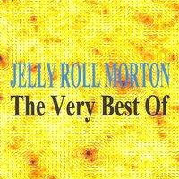 The Very Best of - Jelly Roll Morton