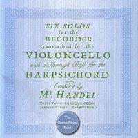 Handel: 6 Cello Sonatas