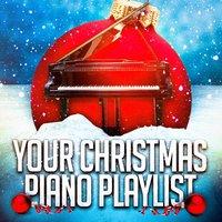 Your Christmas Piano Playlist