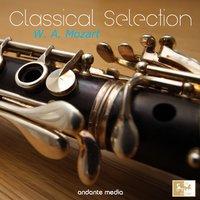 Classical Selection, W. A. Mozart: Symphony No. 54, K. Anh. 216