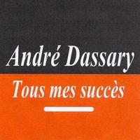 Tous mes succès - André Dassary