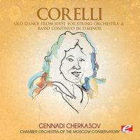 Corelli: Old Dance from Suite for String Orchestra & Basso Continuo in D Minor
