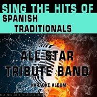Sing the Hits of Spanish Traditionals