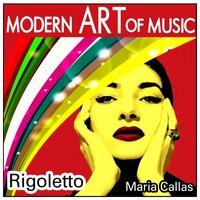 Modern Art of Music: Rigoletto