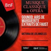 Gounod: Airs de Marguerite extraits de Faust