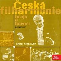 Česká filharmonie hraje a hovoří - Grieg: Peer Gynt