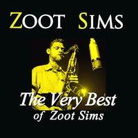 The Very Best of Zoot Sims