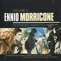 Ennio Morricone: Film Music Maestro - Romance and Comedy, Western and Crime Film Music, Vol. 2