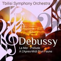 Debussy: La mer - Prélude à l'après-midi d'un faune