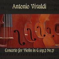 Antonio Vivaldi: Concerto for Violin in G, Op. 3