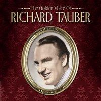 The Golden Voice of Richard Tauber