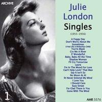 Julie London Singles, Vol. 1 (1955-1956)