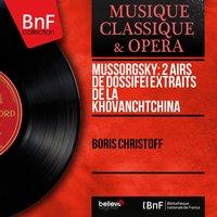 Mussorgsky: 2 Airs de Dossifeï extraits de La Khovanchtchina