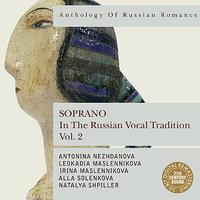 Anthology of Russian Romance: Soprano in the Russian Vocal Tradition, Vol. 2