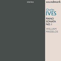 Ives Piano Sonata No. 1: Premiere Stereo Recording