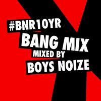 BNR10YR Bang Mix