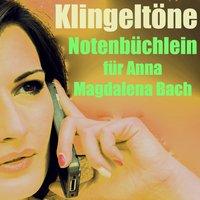 Notenbüchlein für Anna Magdalena Bach No. 4 Klingelton Menuett G-Dur BWV Anh 114