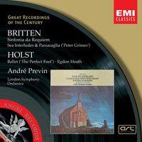 Britten:Sinfonia da Requiem, Peter Grimes/Holst:The Perfect Fool, Egdon Heath