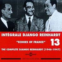 Intégrale Django Reinhardt, vol. 13 (1946-1947) - Echoes of France