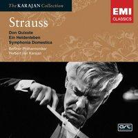 Strauss: Don Quixote; Sinfonia Domestica; Ein Heldenleben