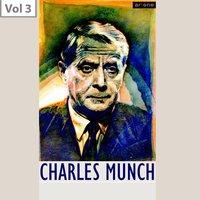 Charles Munch, Vol. 3
