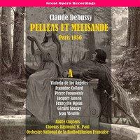 Debussy: Pelléas et Mélisande, Vol. 1 [1956]