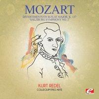 Mozart: Divertimento in B-Flat Major, K. 137 "Salzburg Symphony No. 2"