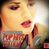 Karaoke Songbook: Pop Hits Edition