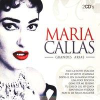 Maria Callas Grandes Arias (The Best Arias)