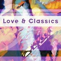 Love & Classics