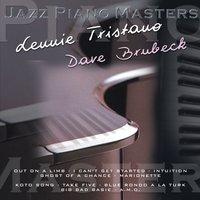 Jazz Piano Master: Lennie Tristano & Dave Brubeck