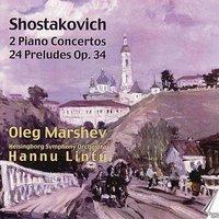 Shostakovich: 2 Piano Concertos / 24 Preludes Op. 34