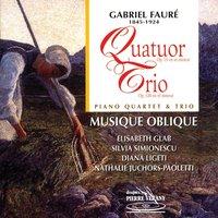 Fauré : Quatuor en ut mineur, Op. 15 - Trio en ré mineur, Op. 120