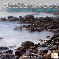 Classical Selection: Ravel and Debussy