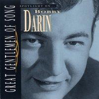 Great Gentlemen Of Song / Spotlight On Bobby Darin / Volume 5