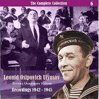 The Complete Collection / Russian Theatrical Jazz / Recordings 1942 - 1945, Vol. 6