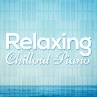 Relaxing Chillout Piano