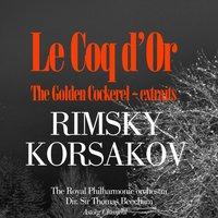 Rimsky-Korsakov : Le Coq d'or / The Golden Cockerel