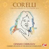 Corelli: Concerto Grosso No. 7 in D Major, Op. 6