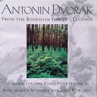 Antonín Dvořák: From The Bohemian Forest / Legends