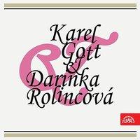 Karel Gott & Darinka Rolincová