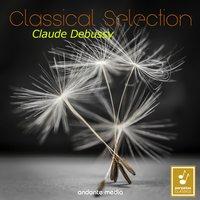 Classical Selection - Debussy: Printemps & Nocturnes