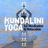 Kundalini: Yoga for Meditation & Relaxation