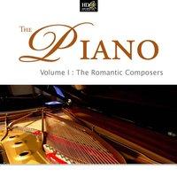 The Piano Vol. 1: The Romantic Composers