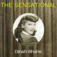 The Sensational Dinah Shore
