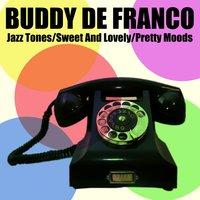 Jazz Tones / Sweet and Lovely / Pretty Moods