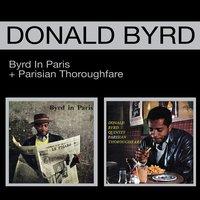 Byrd in Paris + Parisian Thoroughfare
