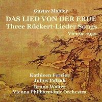 Mahler: Das Lied von der Erde, Three Rückert-Lieder Songs [1952]