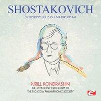 Shostakovich: Symphony No. 15 in A Major, Op. 141