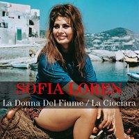 Sofia Loren: La Donna Del Fiume/La Ciociara